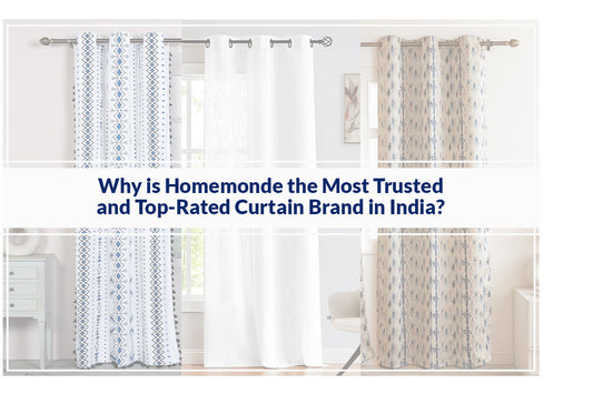 Why is Homemonde the Most Trusted and Top-Rated Curtain Brand in India?