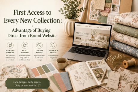 First Access to Every New Collection : Advantage of Buying Direct from Brand Website