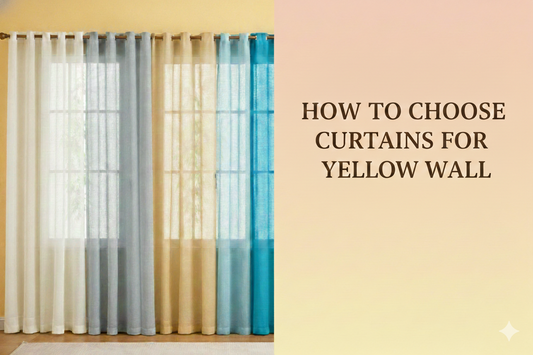 How to Choose Curtains for Yellow Walls