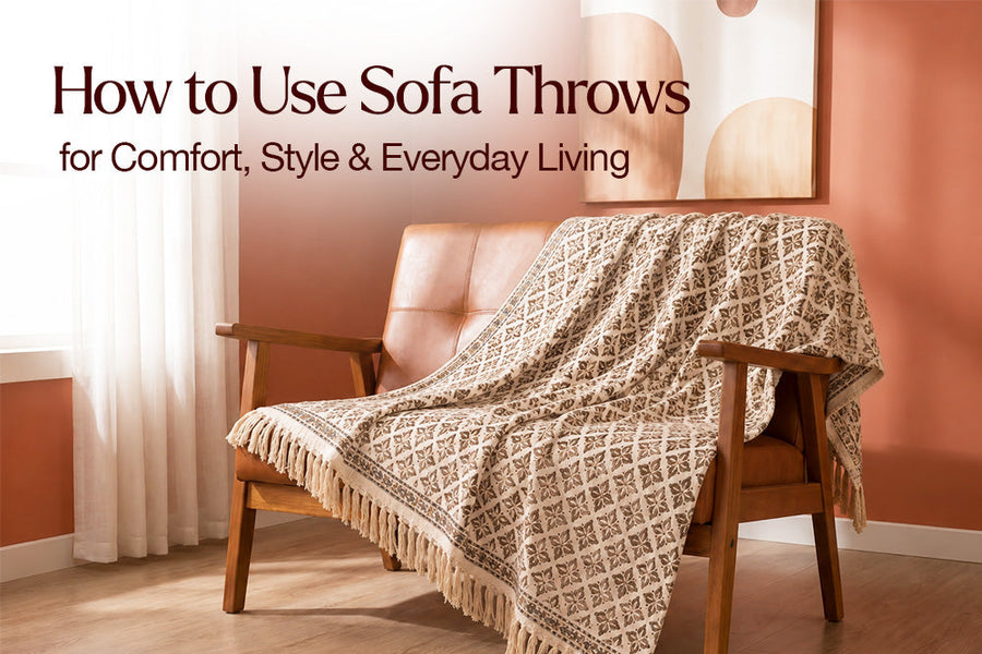 How to Use Sofa Throws: for Comfort, Style & Everyday Living